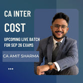 CA Inter Sep 26 Exams | Cost by CA Amit Sharma | Live Regular Batch